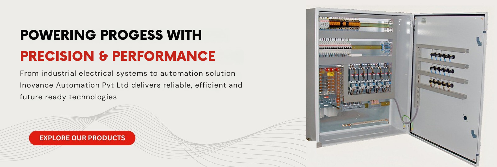 POWERING PROGESS WITH PRECISION & PERFORMANCE From industrial electrical systems to automation solution Inovance Automation Pvt Ltd delivers reliable, efficient and future ready technologies (1)